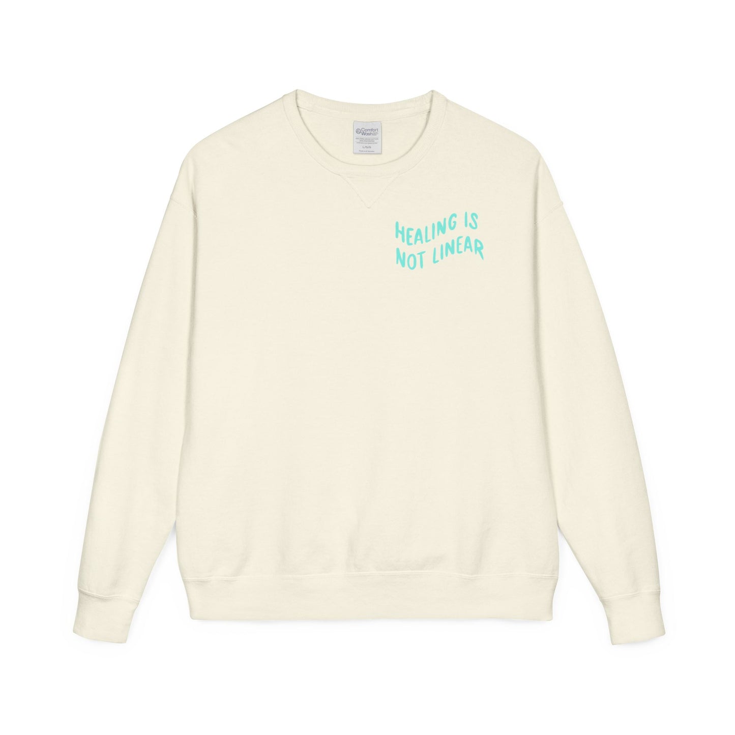 Healing Is Not Linear Crewneck - Teal and Pink Writing